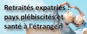 Retraite à l'Étranger : les meilleurs pays et comment gérer sa santé ?